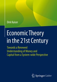 Economic Theory in the 21st Century (eBook, PDF) - Kaiser, Dirk