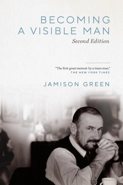 Becoming a Visible Man (eBook, PDF) - Green, Jamison