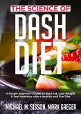 The Science of Dash Diet (eBook, ePUB)