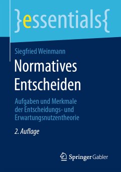 Normatives Entscheiden (eBook, PDF) - Weinmann, Siegfried
