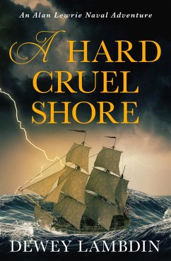 A Hard, Cruel Shore (eBook, ePUB) - Lambdin, Dewey