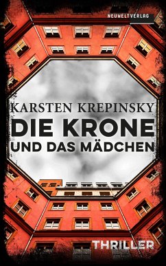 Die Krone und das Mädchen (eBook, ePUB) - Krepinsky, Karsten