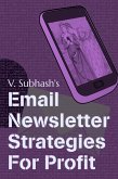 Email Newsletter Strategies For Profit (eBook, ePUB)