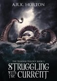 Struggling With the Current (The Telverin Trilogy, #1) (eBook, ePUB)