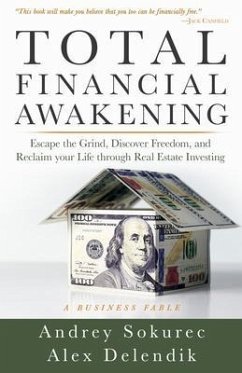 Total Financial Awakening (eBook, ePUB) - Sokurec, Andrey; Delendik, Alex