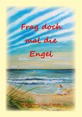Frag doch mal die Engel (eBook, ePUB)