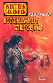 Western Legenden 31: Butch Cassidy wird gejagt (eBook, ePUB)