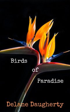 Birds of Paradise (eBook, ePUB) - Daugherty, Delane