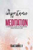 The Importance Of Meditation (eBook, ePUB)