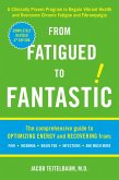 From Fatigued to Fantastic! (eBook, ePUB) From Fatigued to Fantastic! (eBook, ePUB)
