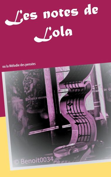 Les notes de Lola (eBook, ePUB) Les notes de Lola (eBook, ePUB)
