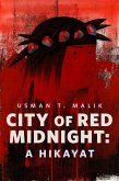 City of Red Midnight: A Hikayat (eBook, ePUB)