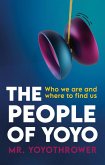 The People Of Yoyo (Guide to the Modern Yoyo World, #2) (eBook, ePUB)