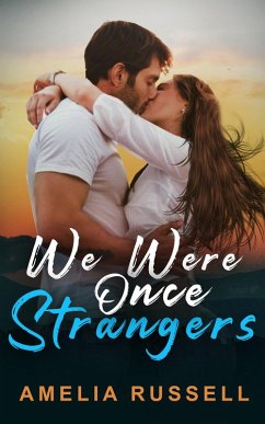 We Were Once Strangers (eBook, ePUB) - Russell, Amelia