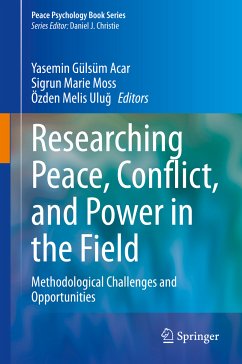 Researching Peace, Conflict, and Power in the Field (eBook, PDF)