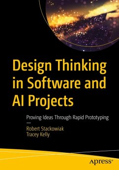 Design Thinking in Software and AI Projects (eBook, PDF) - Stackowiak, Robert; Kelly, Tracey