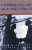 Interest Groups and Trade Policy (eBook, PDF)