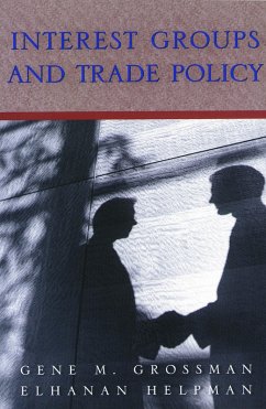 Interest Groups and Trade Policy (eBook, PDF) - Grossman, Gene M.; Helpman, Elhanan