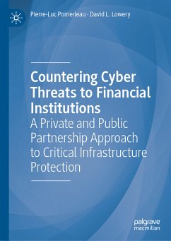 Countering Cyber Threats to Financial Institutions (eBook, PDF) - Pomerleau, Pierre-Luc; Lowery, David L.