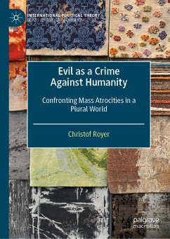Evil as a Crime Against Humanity (eBook, PDF) - Royer, Christof