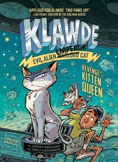 Klawde: Evil Alien Warlord Cat: Revenge of the Kitten Queen #6 (eBook, ePUB) - Marciano, Johnny; Chenoweth, Emily