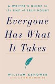 Everyone Has What It Takes (eBook, ePUB)
