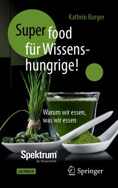 Super-Food für Wissenshungrige! (eBook, PDF)