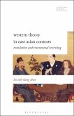 Western Theory in East Asian Contexts (eBook, PDF) Western Theory in East Asian Contexts (eBook, PDF)