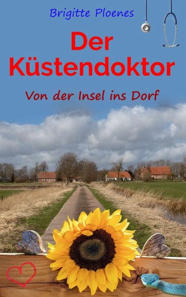 Der Küstendoktor (eBook, ePUB) Der Küstendoktor (eBook, ePUB)