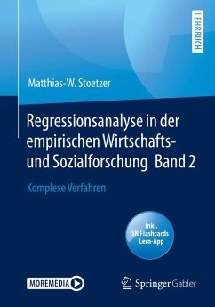 Regressionsanalyse in der empirischen Wirtschafts- und Sozialforschung Band 2 (eBook, PDF) - Stoetzer, Matthias-W.