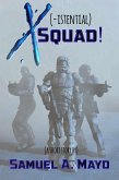 X(istential) Squad! (eBook, ePUB)