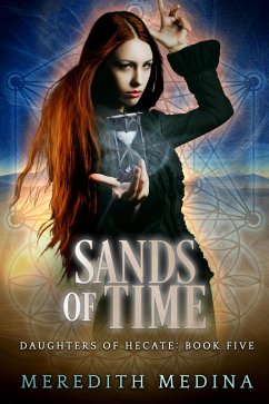 Cover Sands of Time: A Paranormal Urban Fantasy Series (Daughters of Hecate, #5) (eBook, ePUB)