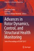 Advances in Rotor Dynamics, Control, and Structural Health Monitoring (eBook, PDF)