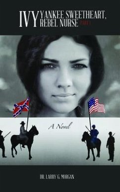 Cover IVY Yankee Sweetheart, Rebel Nurse (eBook, ePUB)