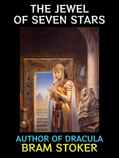 The Jewel of Seven Stars (eBook, ePUB) - Stoker, Bram