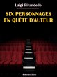 Six personnages en quête d'auteur... - Bild 1