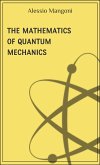 The mathematics of quantum mechanics (eBook, ePUB)