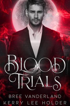 Cover Blood Trials (The Trial Chronicles) (eBook, ePUB)