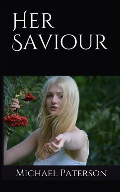 Her Saviour (eBook, ePUB) - Paterson, Michael