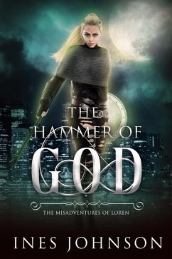 Hammer of God (The Misadventures of Loren, #3) (eBook, ePUB) - Johnson, Ines