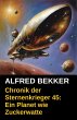 Ein Planet wie Zuckerwatte / Chronik... - Bild 1