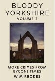 Bloody Yorkshire Volume 2 (eBook, ePUB)