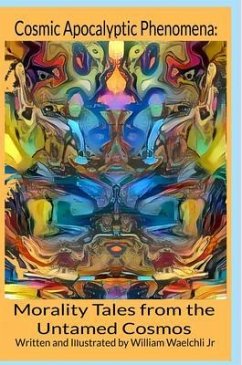 Cosmic Apocalyptic Phenomena: (eBook, ePUB) Cover Cosmic Apocalyptic Phenomena: (eBook, ePUB)