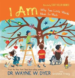 I Am: Why Two Little Words Mean So Much - Dyer, Wayne