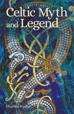 Celtic Myth and Legend - Squire, Charles