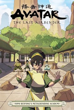 Avatar: The Last Airbender - Toph Beifong's Metalbending Academy - Hicks, Faith Erin