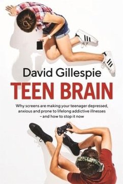 Teen Brain - Gillespie, David