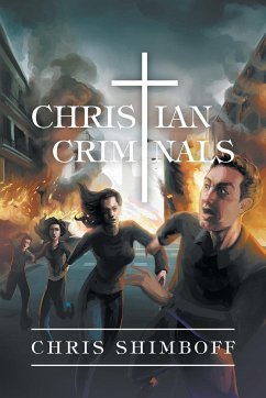 Christian Criminals - Shimboff, Chris