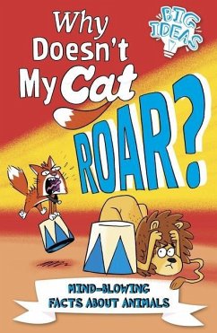 Why Doesn't My Cat Roar? - Powell, Marc; Potter, William