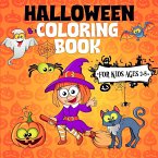 Halloween Coloring Book For Kids Ages 2-5: A Collection of Fun and Easy Halloween Coloring Pages for Kids, Toddlers and Preschoolers (Halloween Pictur